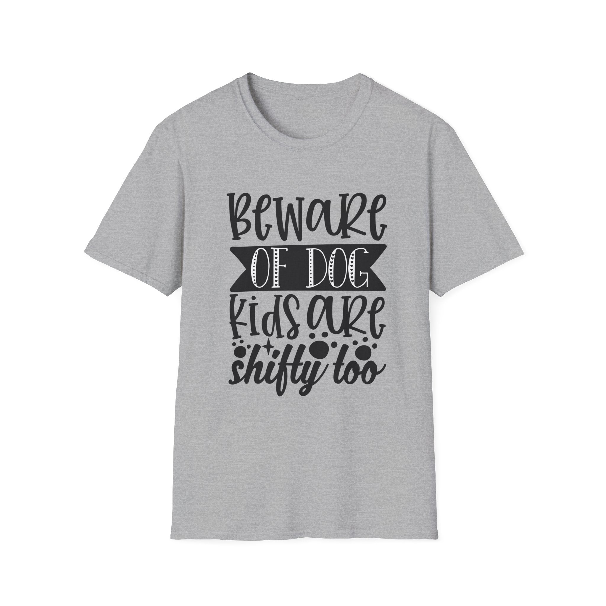 Beware of Dog, Kids Are Shifty Too T-Shirt
