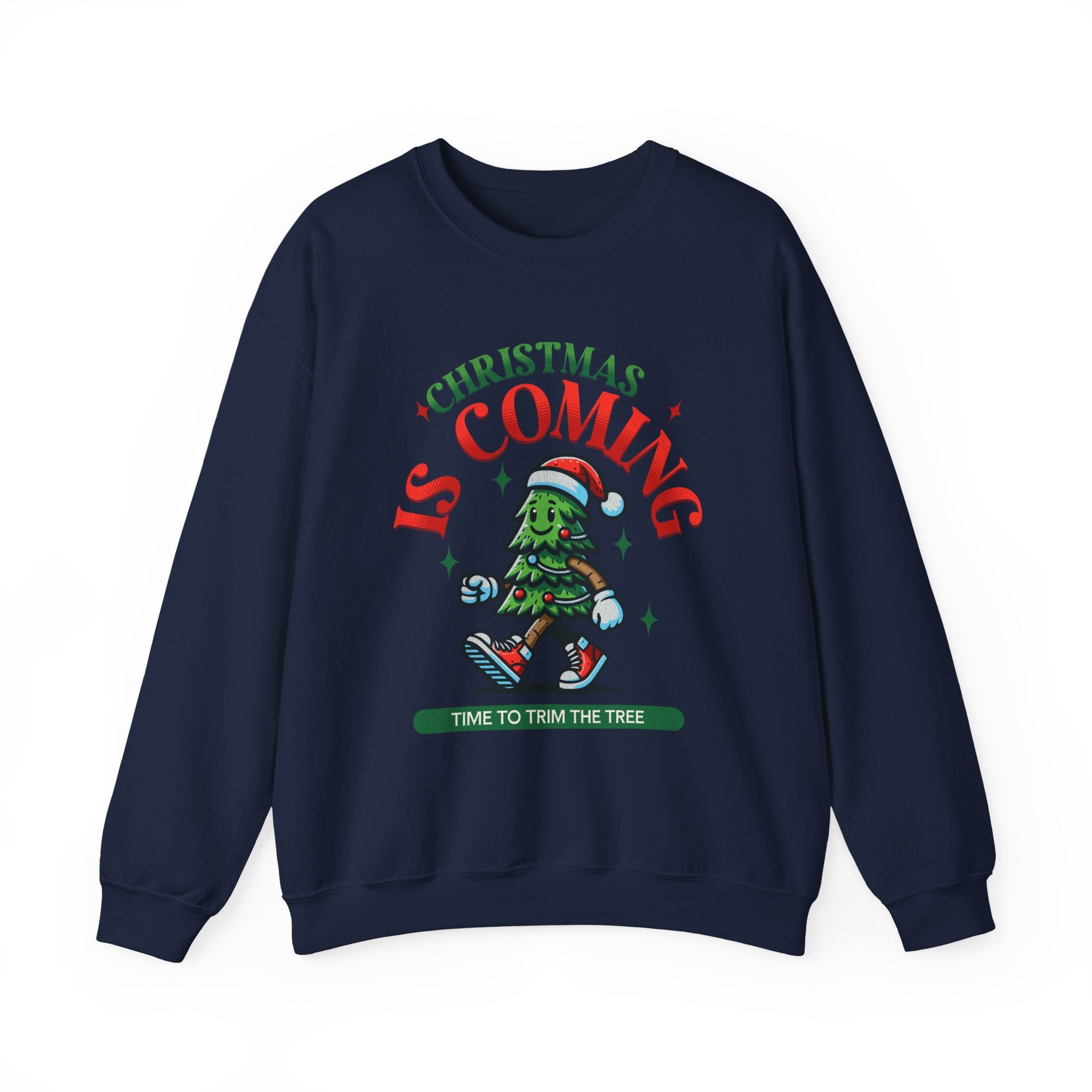 Christmas Is Coming Sweatshirt