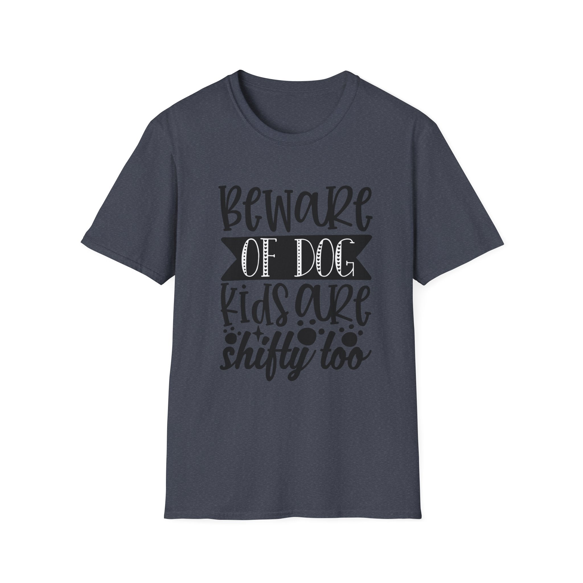 Beware of Dog, Kids Are Shifty Too T-Shirt