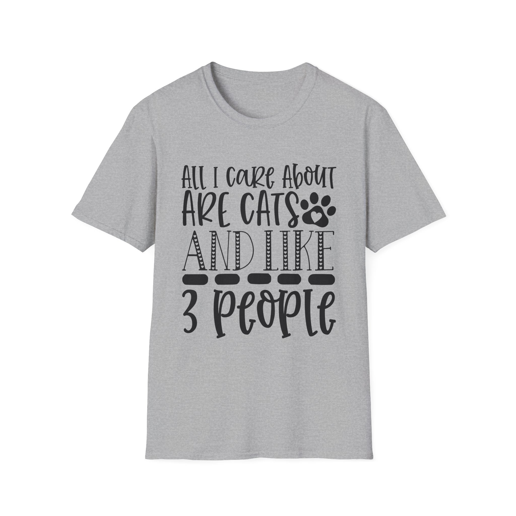 Cat Lover T-Shirt — “All I Care About Are Cats and Like 3 People” Graphic Tee