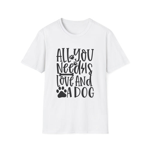 All You Need Is Love and a Dog T-Shirt — Cute Paw Print Dog Lover Tee