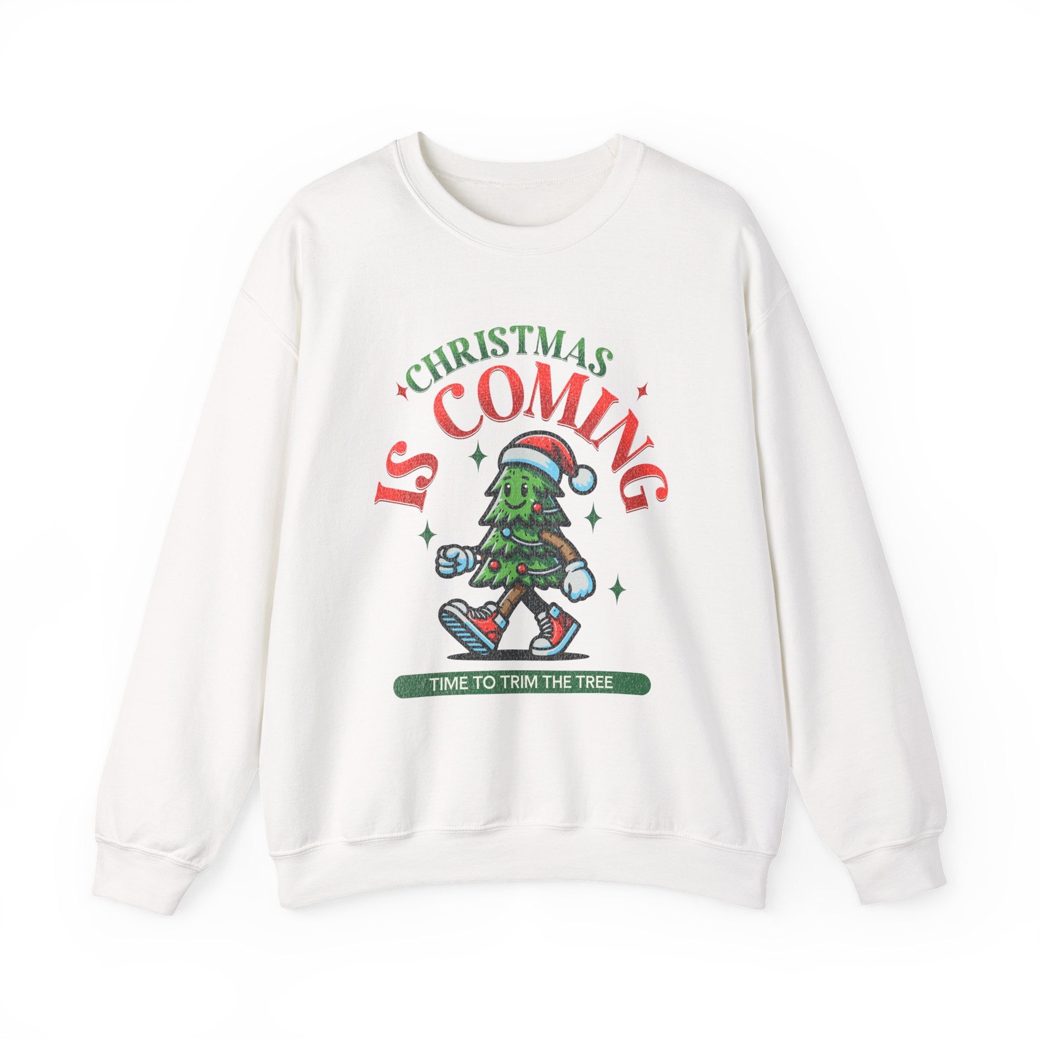 Christmas Is Coming Sweatshirt