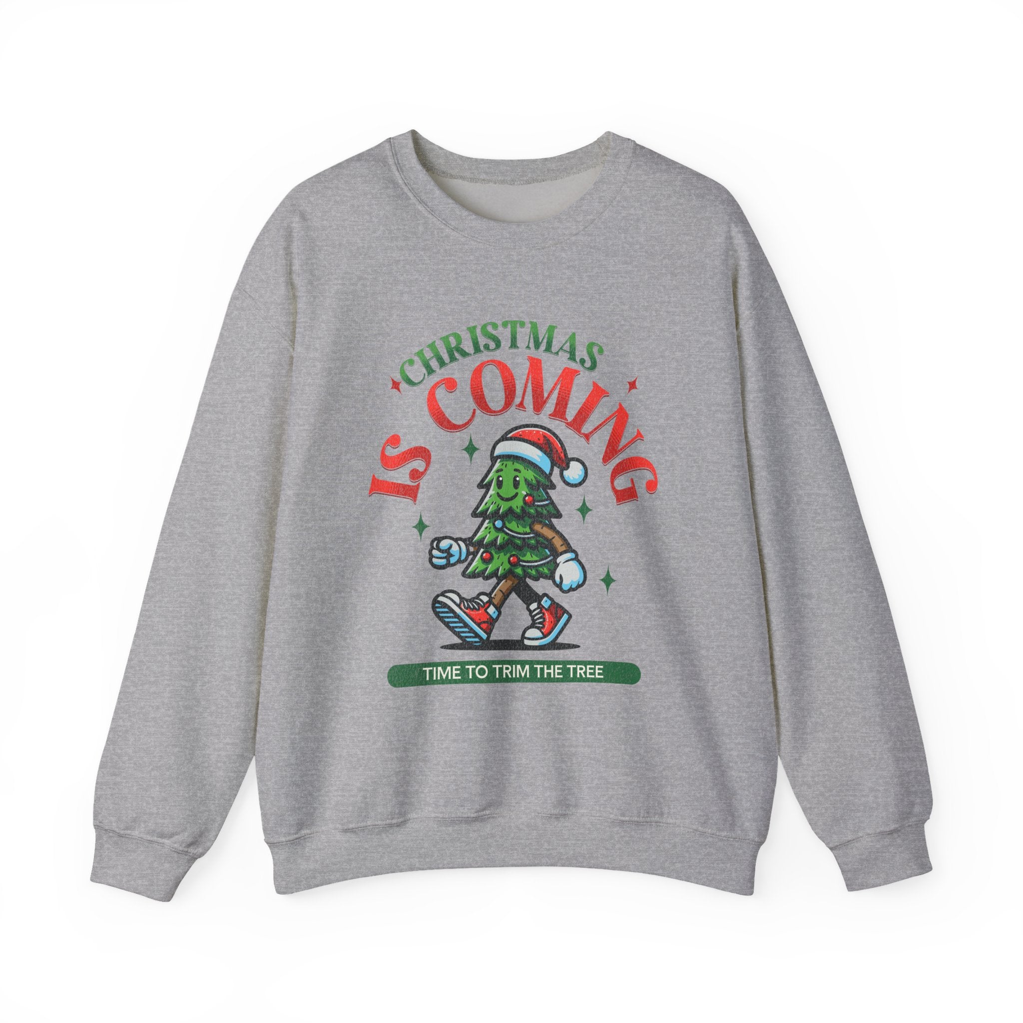 Christmas Is Coming Sweatshirt
