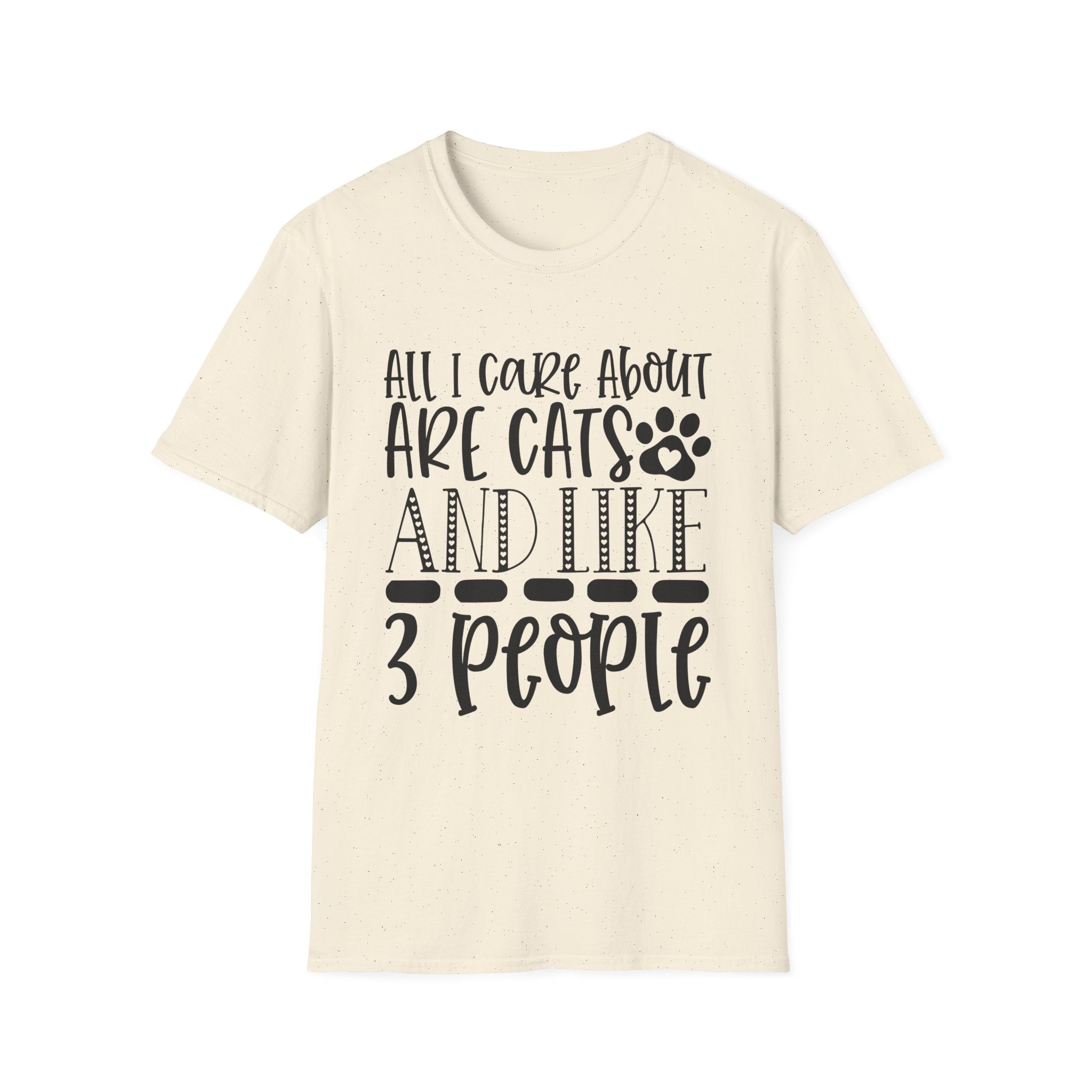 Cat Lover T-Shirt — “All I Care About Are Cats and Like 3 People” Graphic Tee