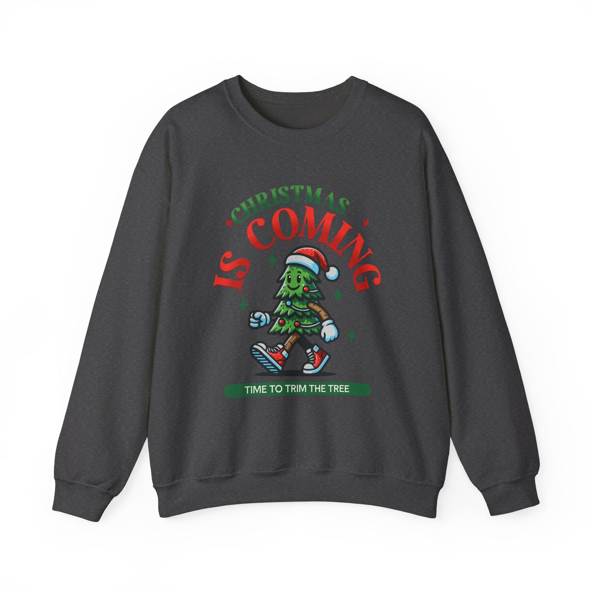 Christmas Is Coming Sweatshirt