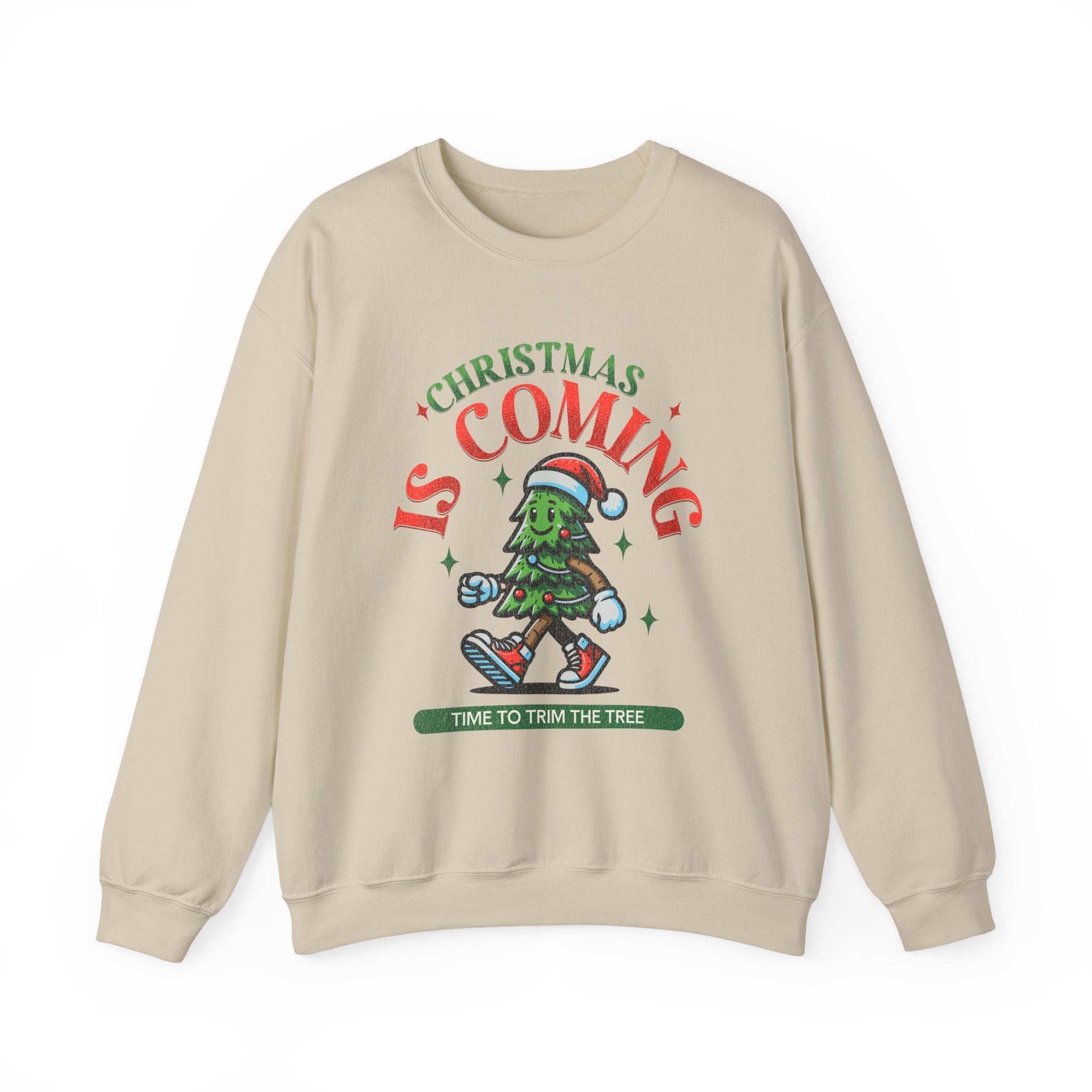 Christmas Is Coming Sweatshirt
