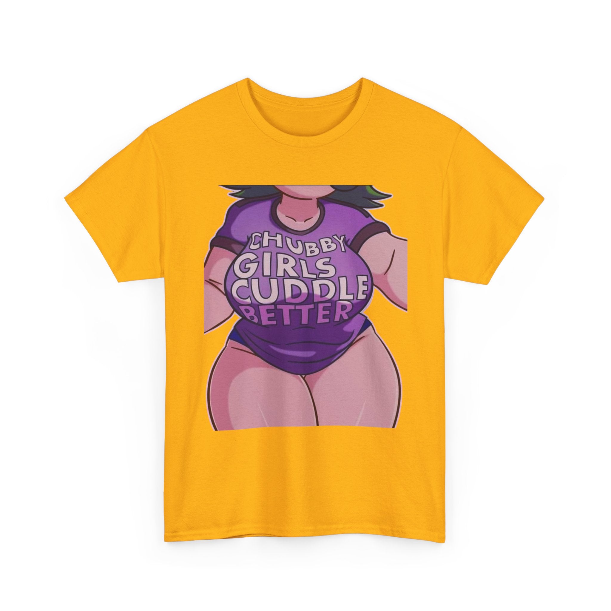 Chubby Girls Cuddle Better Tee