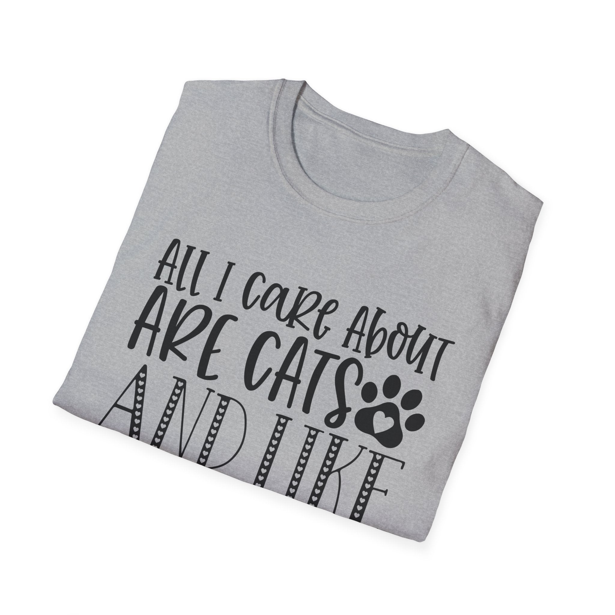 Cat Lover T-Shirt — “All I Care About Are Cats and Like 3 People” Graphic Tee