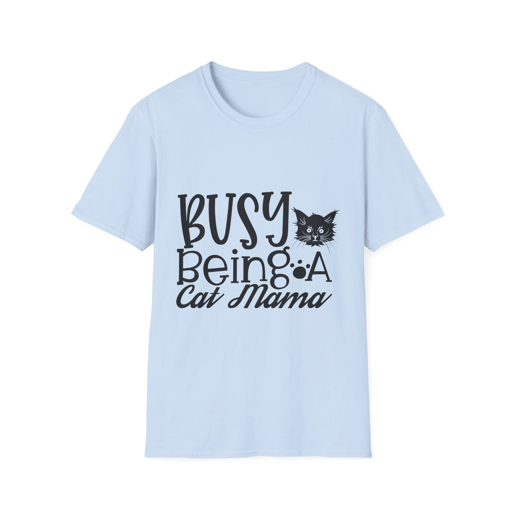 Cat Mama T-Shirt – "Busy Being a Cat Mama" Cute Cat Lover Tee