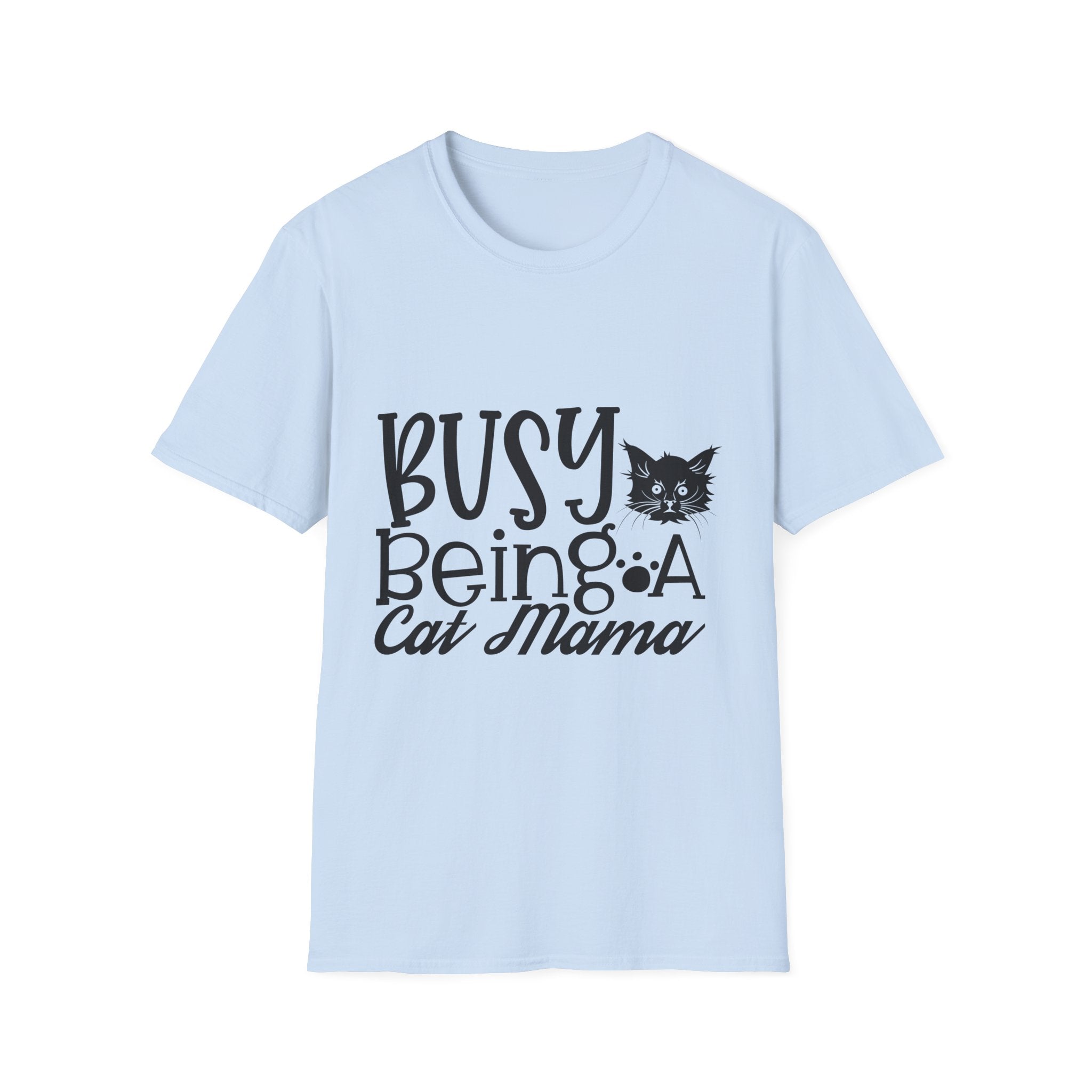 Cat Mama T-Shirt – "Busy Being a Cat Mama" Cute Cat Lover Tee