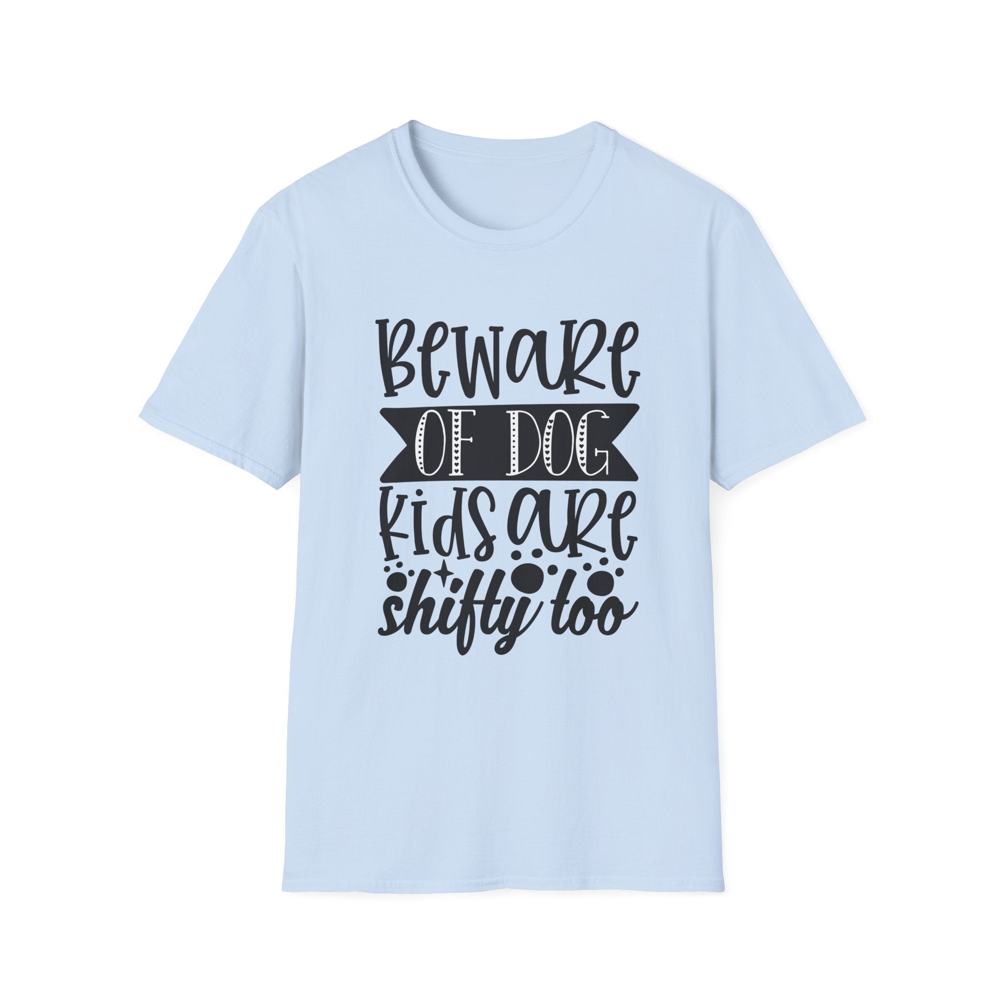 Beware of Dog, Kids Are Shifty Too T-Shirt