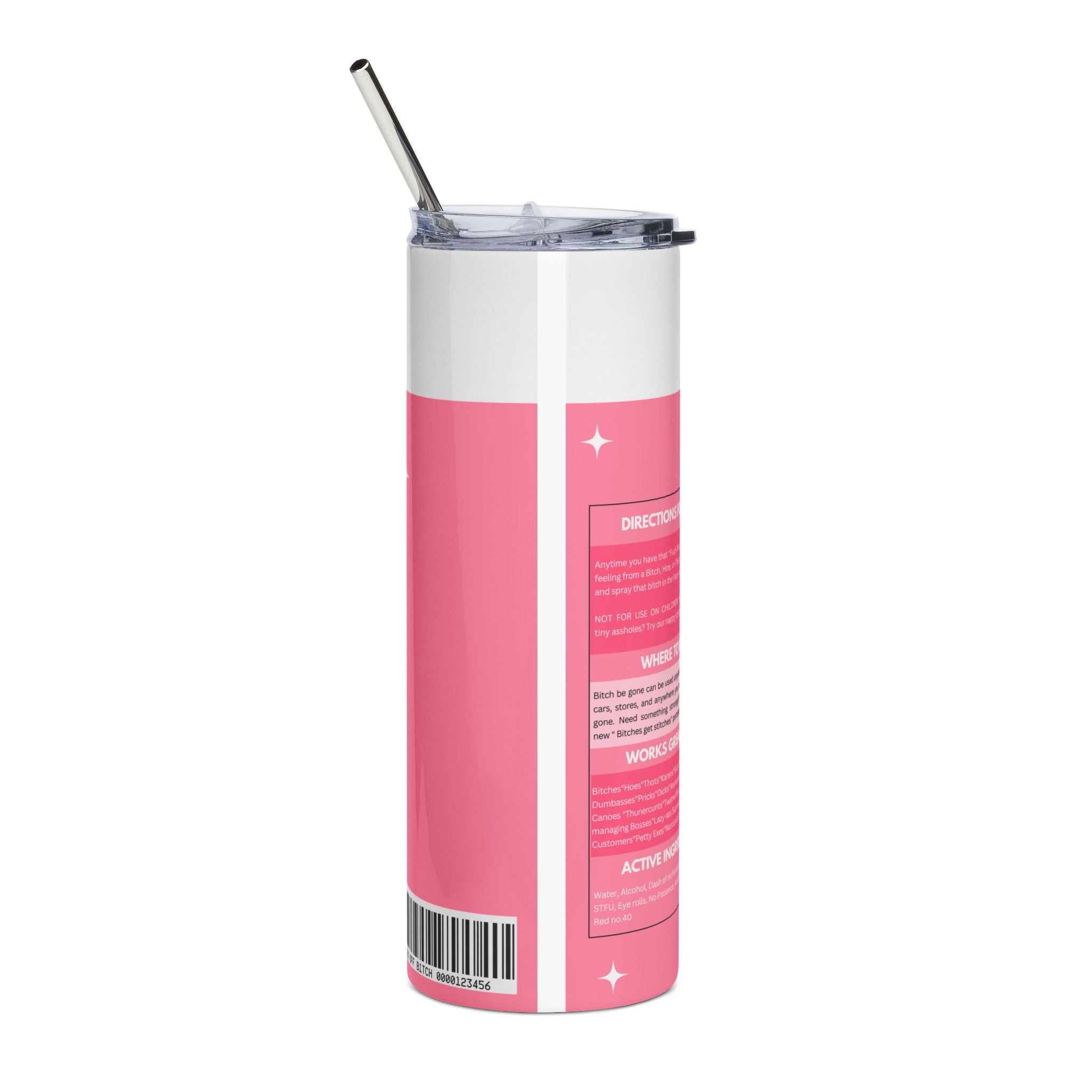 20oz Stainless Steel Tumbler — 'Bitch Be Gone' Pink Spray Can Design