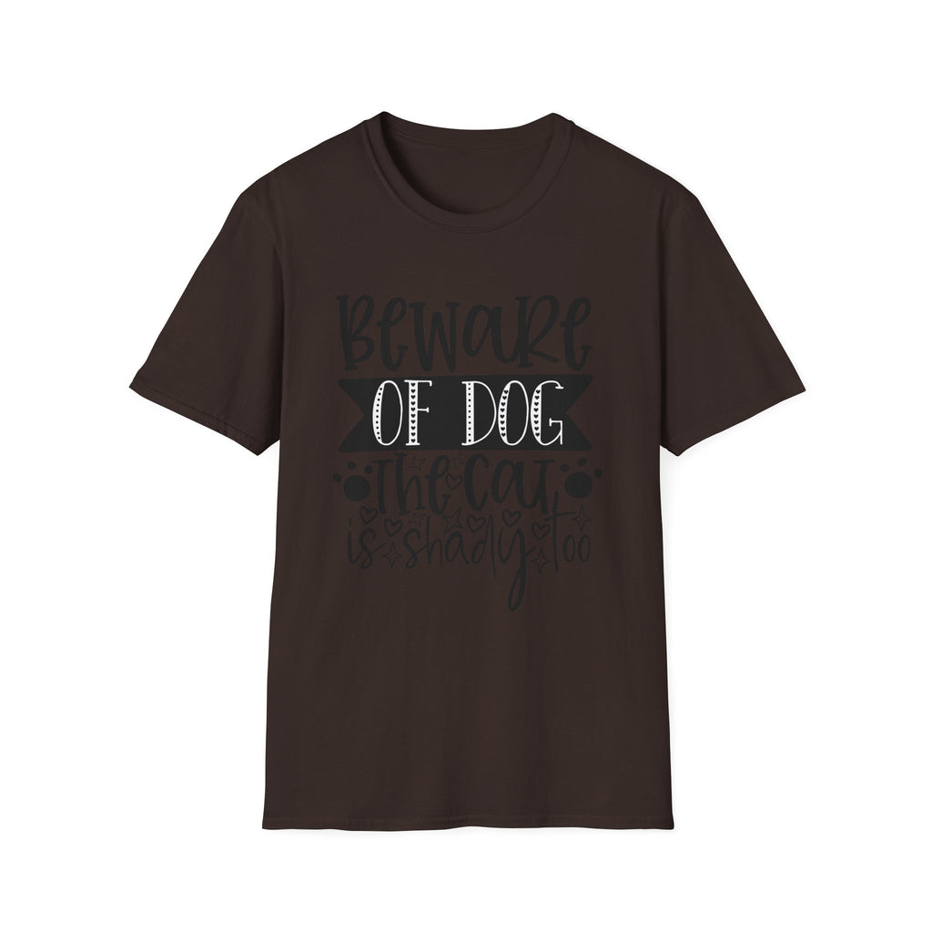 Beware of Dog, The Cat Is Shady Too T-Shirt