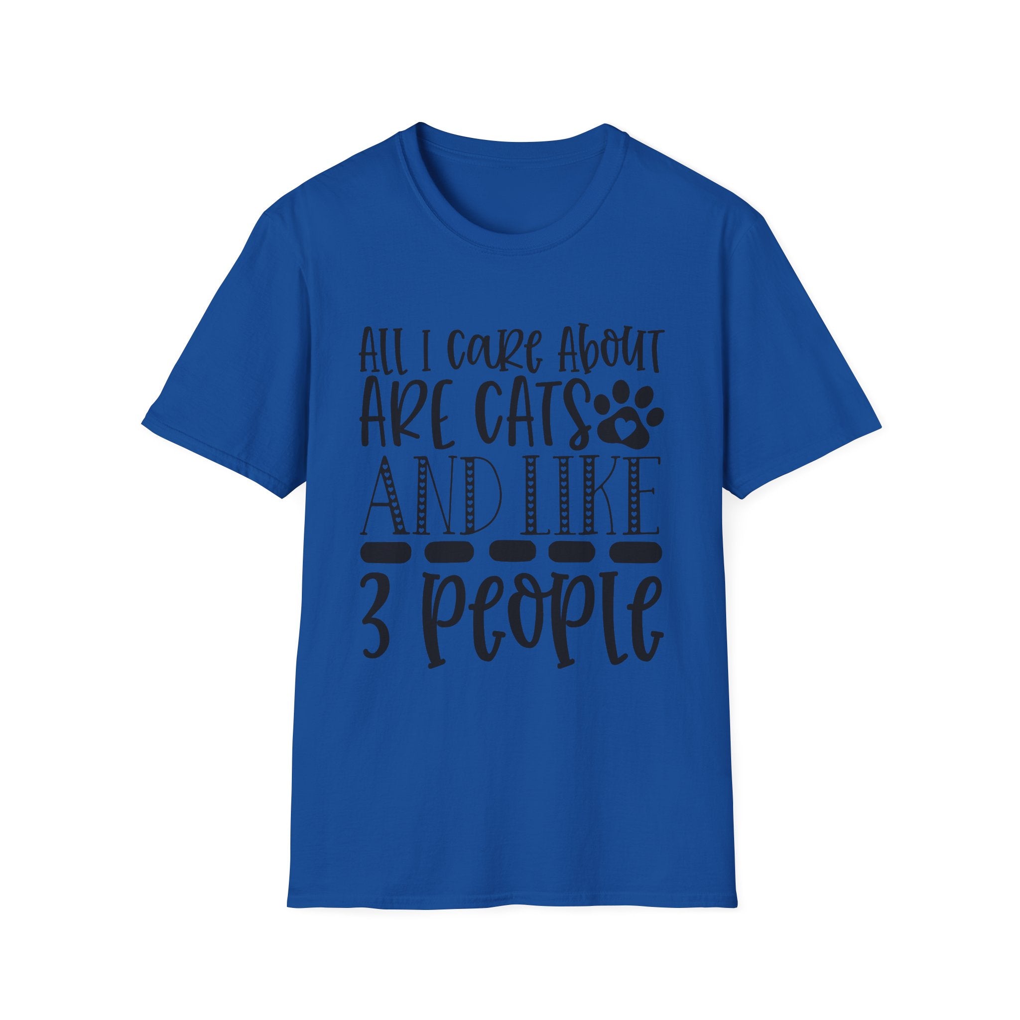 Cat Lover T-Shirt — “All I Care About Are Cats and Like 3 People” Graphic Tee